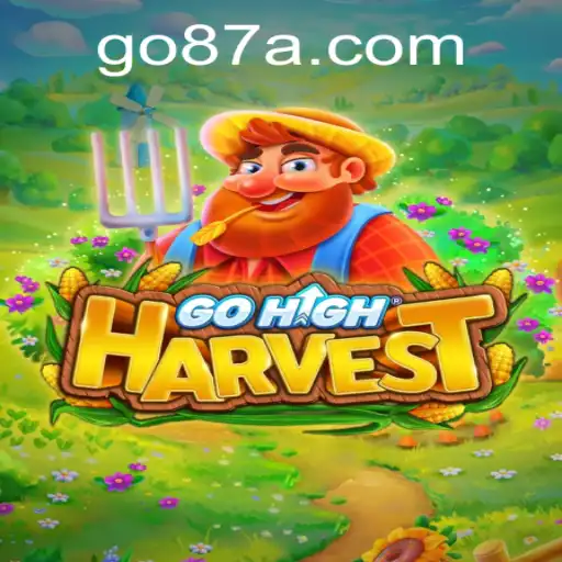 Discover the Exciting World of GoHighHarvest: A New Online Gaming Experience